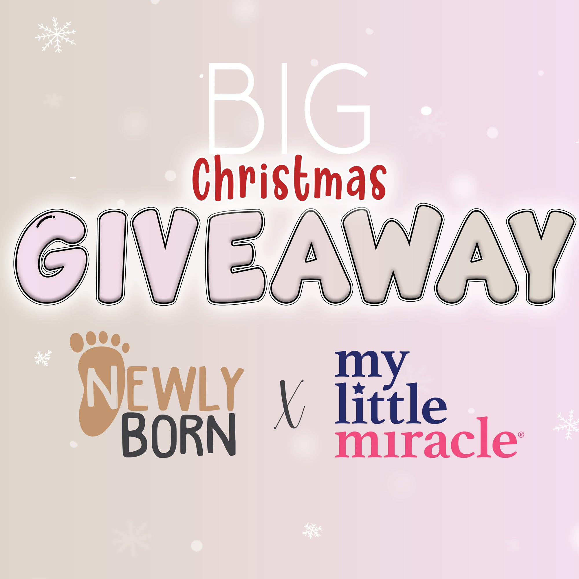 Big Christmas Giveaway by Newly Born UK and My Little Miracle